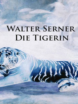 cover image of Die Tigerin